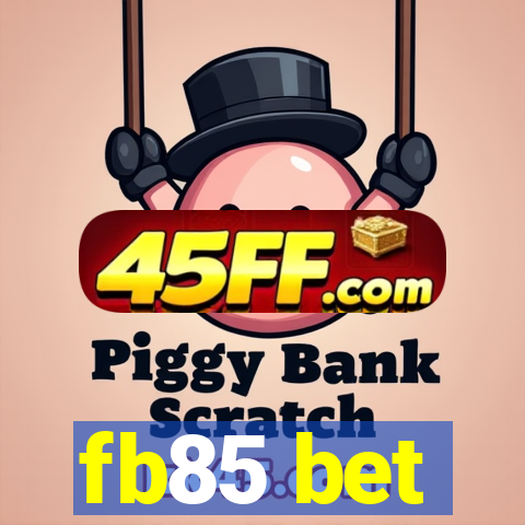 fb85 bet